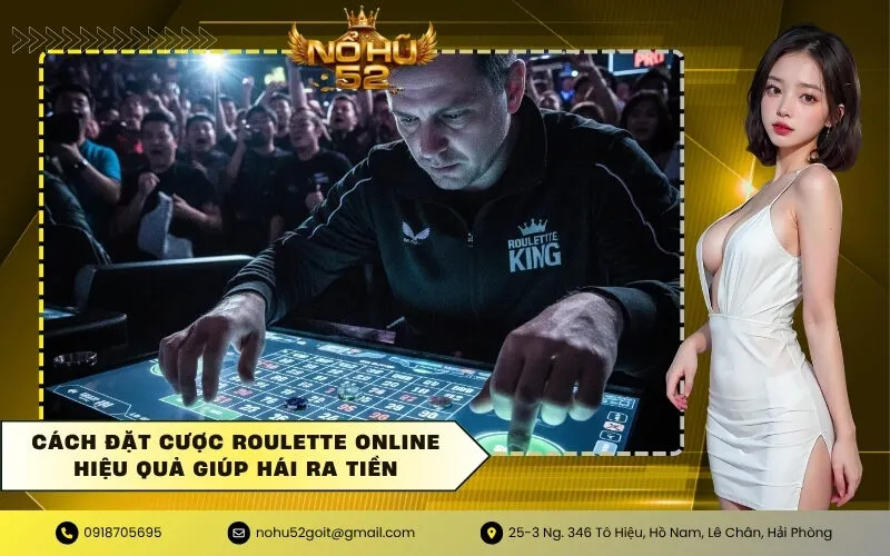Cách đặt cược roulette online