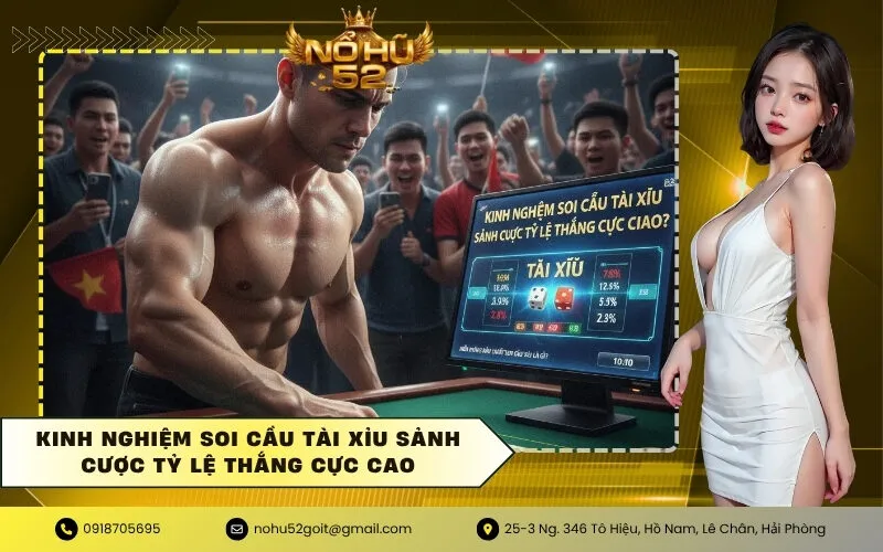 Kinh nghiệm soi cầu tài xỉu