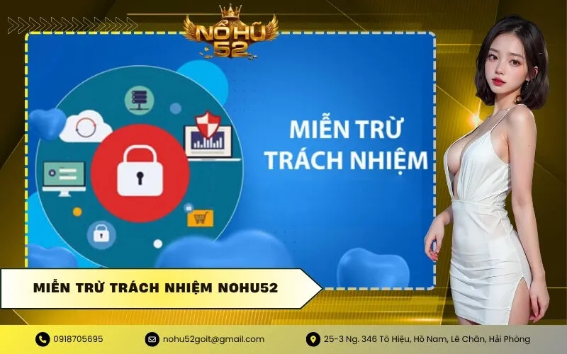 Miễn Trừ Trách Nhiệm NOHU52